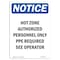 Signmission OSHA Notice Sign, 14" Height, Rigid Plastic, Hot Zone Authorized Personnel Sign, Portrait OS-NS-P-1014-V-13534 - alternate 1
